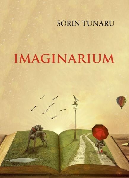Cartea Imaginarium - Sorin Tunaru de Sorin Tunaru