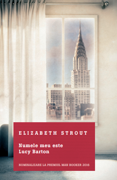 Cartea Numele meu este Lucy Barton - Elizabeth Strout de Elizabeth Strout