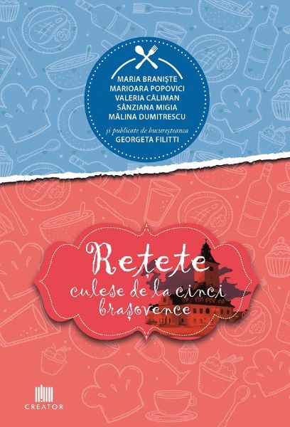 Cartea Retete culese de la cinci brasovence - Georgeta Filitti de Retete culese de la cinci brasovence - Georgeta Filitti