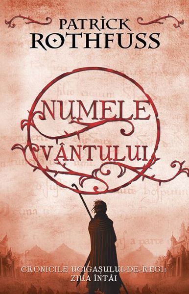 Cartea Numele vantului Ed.2017 - Patrick Rothfuss de Patrick Rothfuss
