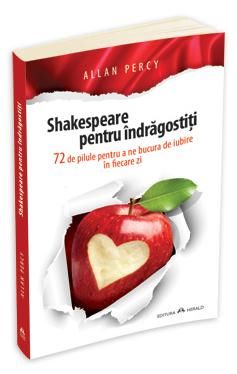 Cartea Shakespeare Pentru Indragostiti - Allan Percy de Allan Percy