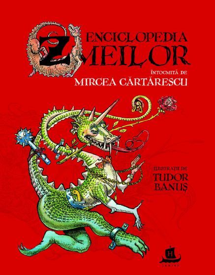 Cartea Enciclopedia zmeilor - Mircea Cartarescu - Cu ilustratii Tudor Banus de Mircea Cartarescu