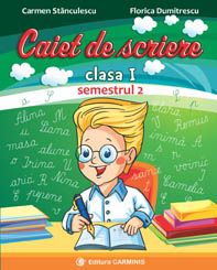 Cartea Caiet de scriere cls 1 semestrul 2 - Carmen Stanculescu, Florica Dumitrescu de Caiet de scriere cls 1 semestrul 2 - Carmen Stanculescu, Florica Dumitrescu
