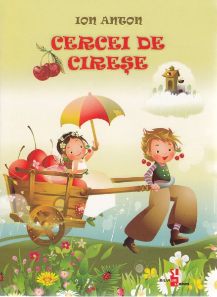 Cartea Cercei de cirese - Ion Anton de Cercei de cirese - Ion Anton