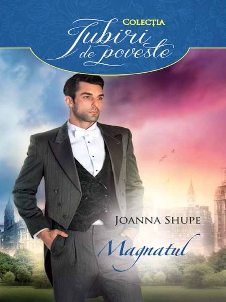 Cartea Magnatul - Joanna Shupe de Magnatul - Joanna Shupe