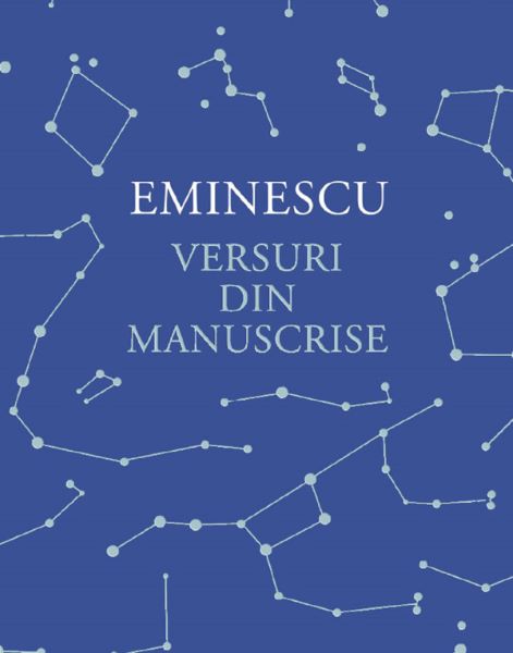 Cartea Versuri din manuscrise - Mihai Eminescu de Versuri din manuscrise - Mihai Eminescu