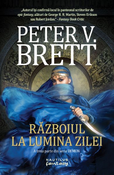Cartea Razboiul la lumina zilei. Seria Demon. Vol.3 - Peter V. Brett de Peter V. Brett