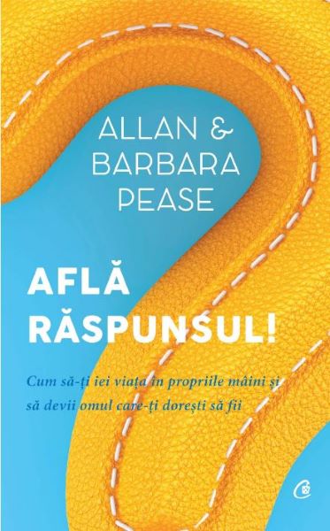 Cartea Afla raspunsul! - Allan si Barbara Pease de Barbara Pease