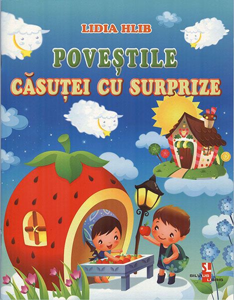 Cartea Povestile casutei cu surprize - Lidia Hlib de Povestile casutei cu surprize - Lidia Hlib