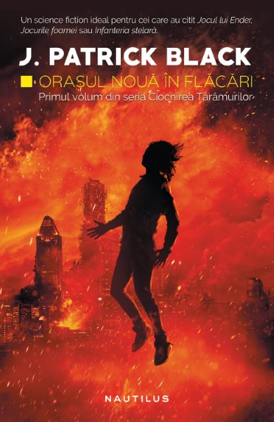Cartea Orasul Noua in flacari - J. Patrick Black de J. Patrick Black