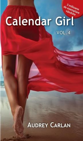 Cartea Calendar Girl Vol. 4 - Audrey Carlan de Calendar Girl Vol. 4 - Audrey Carlan