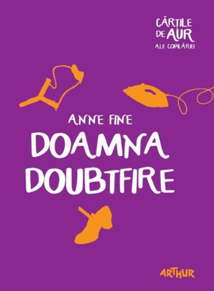 Cartea Doamna Doubtfire - Anne Fine de Doamna Doubtfire - Anne Fine