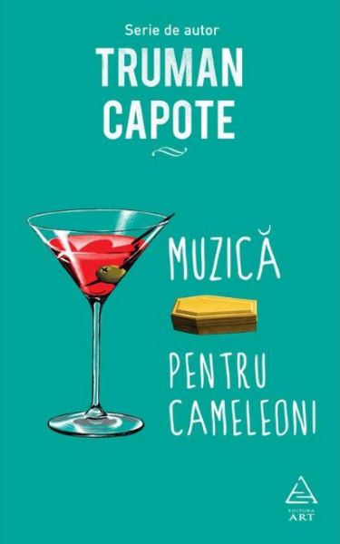 Cartea Muzica pentru cameleoni - Truman Capote de Truman Capote