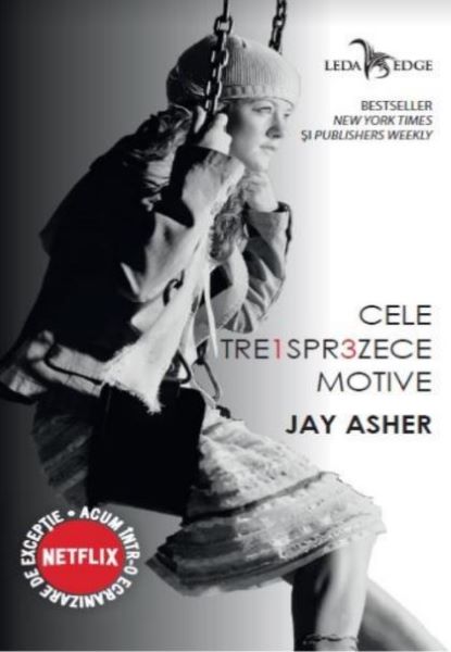 Cartea Cele treisprezece motive - Jay Asher de Jay Asher