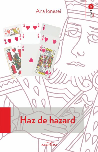 Cartea Haz de hazard - Ana Ionesei de Haz de hazard - Ana Ionesei