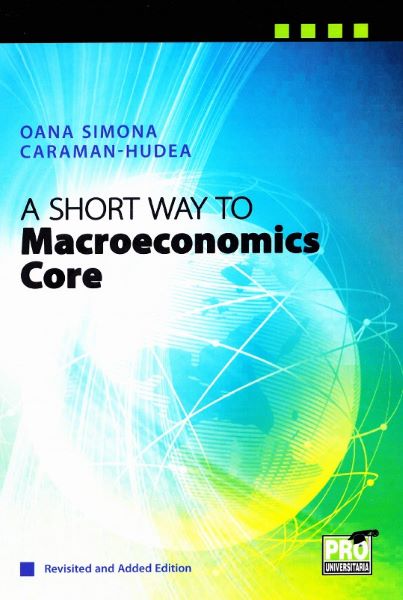 Cartea A Short Way to Macroeconomics Core
