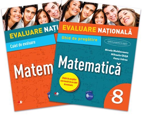 Cartea Evaluare nationala Matematica cls 8 - Mirela Moldoveanu de Mirela Moldoveanu