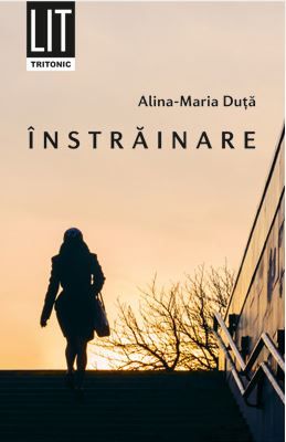 Cartea Instrainare - Alina-Maria Duta de Instrainare - Alina-Maria Duta