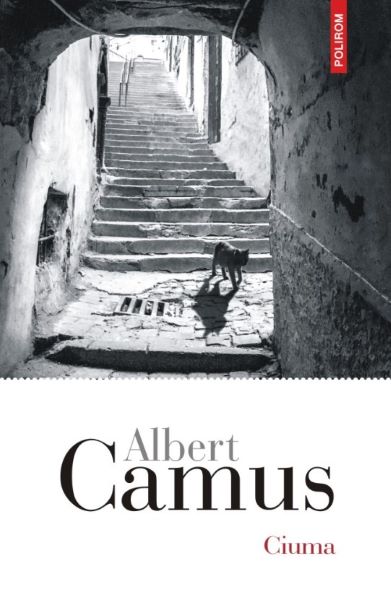 Cartea Ciuma - Albert Camus de Albert Camus