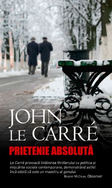 Cartea Prietenie absoluta - John Le Carre de John Le Carre