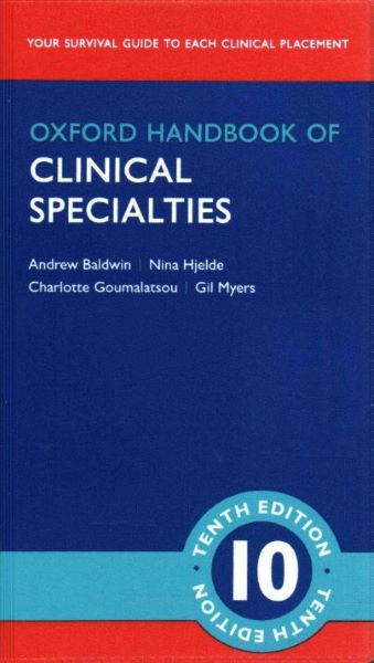 Cartea Oxford Handbook of Clinical Specialties - Andrew Baldwin de Gil Myers