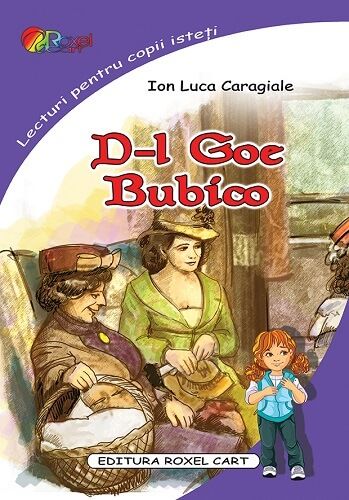 Cartea D-l Goe. Bubico - Ion Luca Caragiale de Ion Luca Caragiale