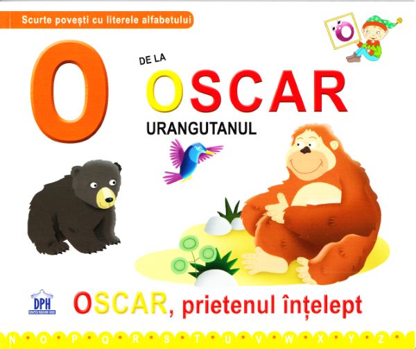 Cartea O de la Oscar, Urangutanul - Oscar, prietenul intelept (cartonat) de Carl