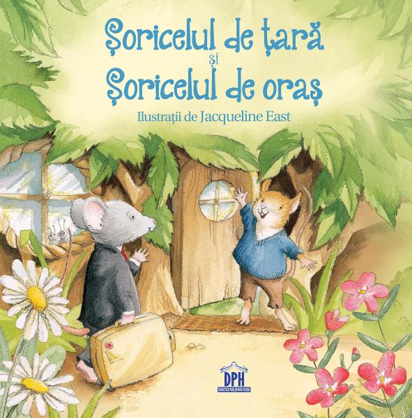 Cartea Soricelul de tara si soricelul de oras - Jacqueline East de Jacqueline East