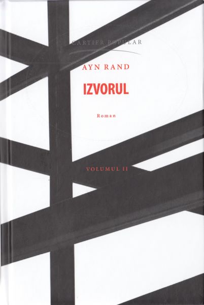 Cartea Izvorul Vol.2 - Ayn Rand de Ayn Rand