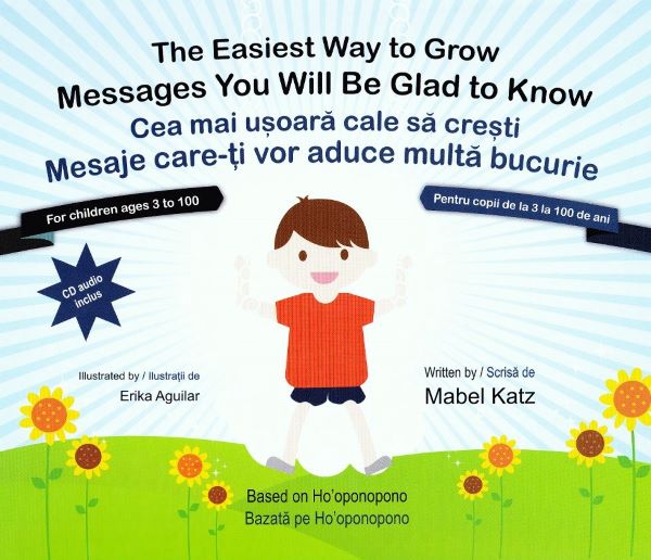 Cartea Cea mai usoara cale sa cresti. The easiest way to grow + CD - Mabel Katz, Erika Aguilar de Cea mai usoara cale sa cresti. The easiest way to grow + CD - Mabel Katz, Erika Aguilar
