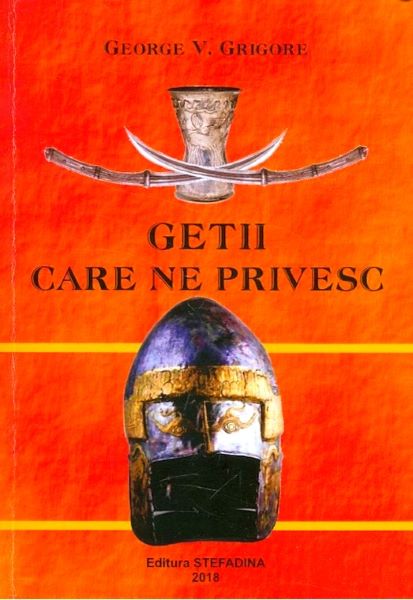Cartea Getii care ne privesc - George V. Grigore de George V. Grigore