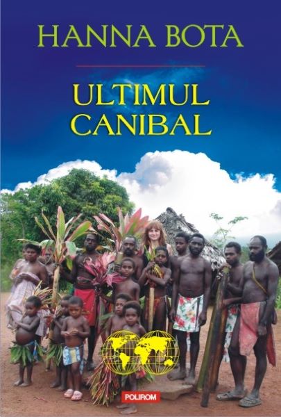Cartea Ultimul canibal - Hanna Bota de Ultimul canibal - Hanna Bota