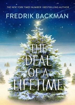 Cartea The Deal Of A Lifetime - Fredrik Backman de Fredrik Backman