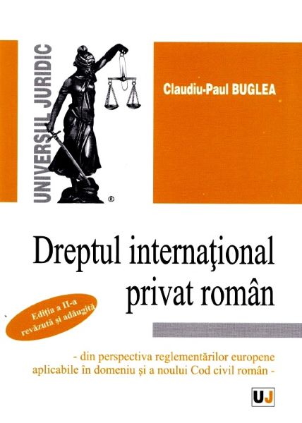 Cartea Dreptul international privat roman - Claudiu-Paul Buglea de Claudiu-Paul Buglea