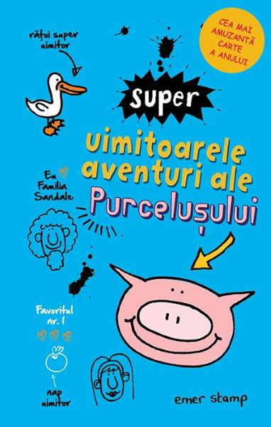 Cartea Super uimitoarele aventuri ale purcelusului - Emer Stamp de Emer Stamp