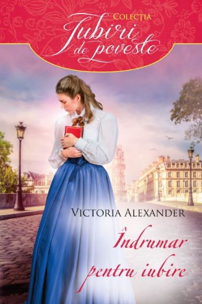 Cartea Indrumar pentru iubire - Victoria Alexander de Indrumar pentru iubire - Victoria Alexander