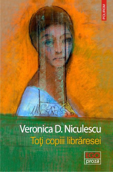 Cartea Toti copiii libraresei - Veronica D. Niculescu de Veronica D. Niculescu