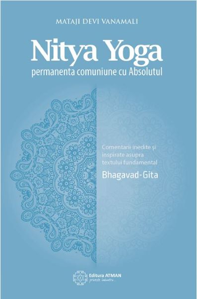 Cartea Nitya Yoga - Mataji Devi Vanamali de Mataji Devi Vanamali