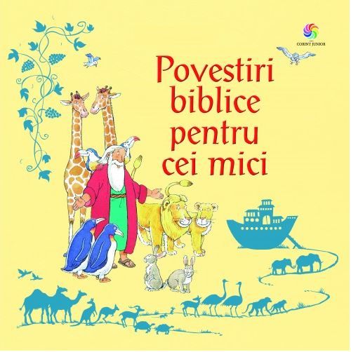 Cartea Povestiri biblice pentru cei mici de Louie Stowell