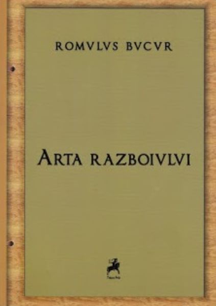 Cartea Arta razboiului - Romulus Bucur de Arta razboiului - Romulus Bucur