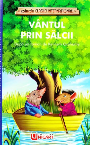 Cartea Vantul prin salcii - Kenneth Grahame de Vantul prin salcii - Kenneth Grahame