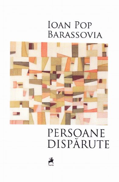 Cartea Persoane disparute - Ioan Pop Barassovia de Ioan Pop Barassovia