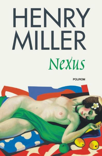 Cartea Nexus - Henry Miller de Henry Miller
