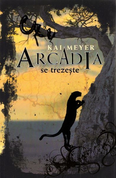 Cartea Arcadia se trezeste - Kai Meyer de Kai Meyer