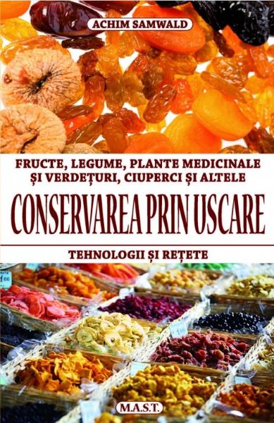 Cartea Conservarea prin uscare - Achim Samwald de Achim Samwald