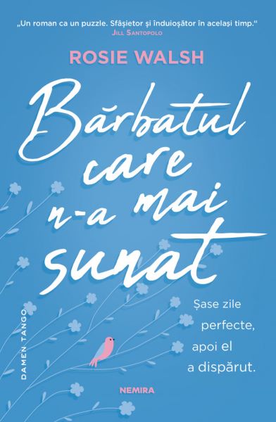 Cartea Barbatul care n-a mai sunat - Rosie Walsh  de Rosie Walsh