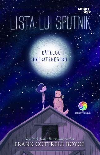 Cartea Lista lui Sputnik, catelul extraterestru - Frank Cottrell Boyce de Lista lui Sputnik, catelul extraterestru - Frank Cottrell Boyce