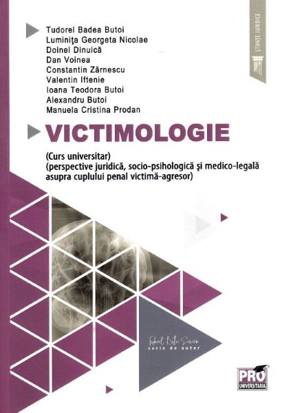 Cartea Victimologie - Tudorel Badea Butoi de Victimologie - Tudorel Badea Butoi