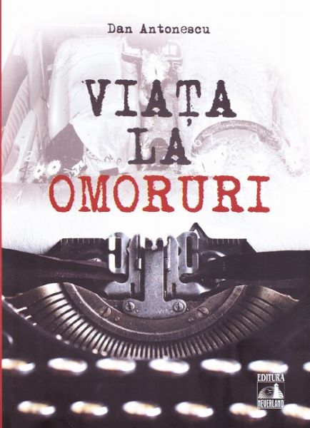 Cartea Viata la Omoruri - Dan Antonescu de Dan Antonescu