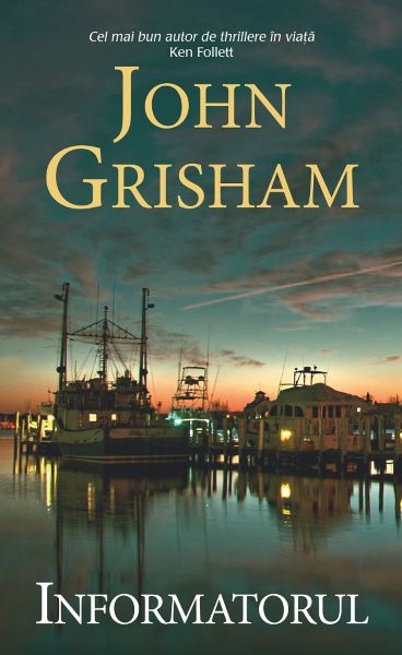 Cartea Informatorul - John Grisham de Informatorul - John Grisham